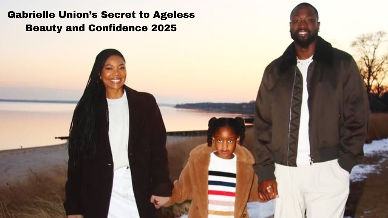 Gabrielle Union’s Secret to Ageless Beauty and Confidence 2025